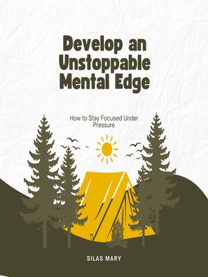 cover image of Develop an Unstoppable Mental Edge